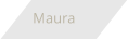 Maura